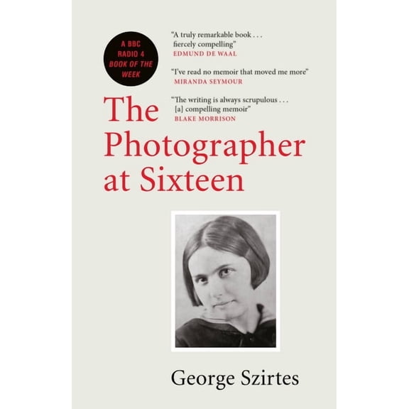 The Photographer at Sixteen, (Paperback)
