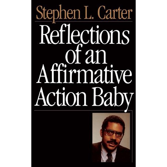 Reflections of an Affirmative Action Baby, (Paperback)