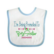 Inktastic I'm Being Promoted to Big Sister Girls Baby Bib