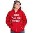 thumbnail image 3 of I Want Pizza Not Feelings Funny Food Zip Up Hoodie Men's Women's Brisco Brands X, 3 of 6