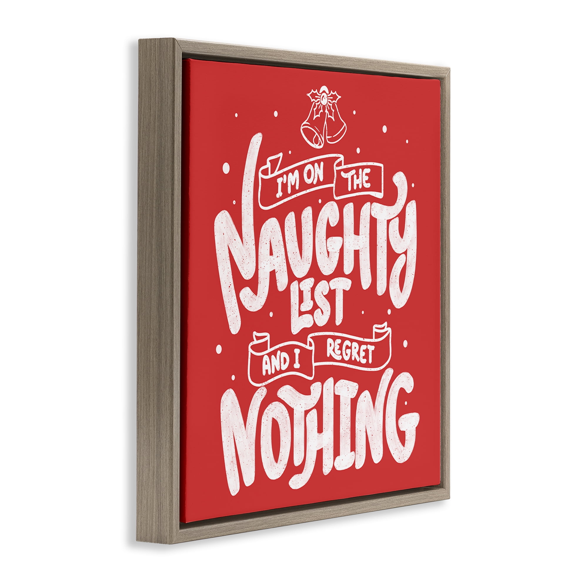 Stupell Industries Naughty List Regret Nothing Brown Framed Floater Canvas Wall Art, design by Tobe Fonseca