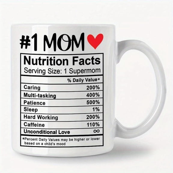 Ceramic Mom Coffee Mug 11oz Mother s Day Nutrition Facts Cup Reusable Insulated Multipurpose Best Mom from Daughter or Son Hand Wash Only