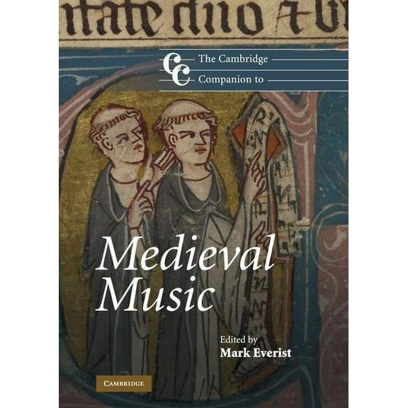 Cambridge Companions to Music The Cambridge Companion to Medieval Music, (Hardcover)