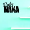 thumbnail image 1 of Custom Decals Rugby Nana Wall Art Size: 10 X 20 Inches Color: Black, 1 of 1