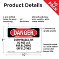thumbnail image 2 of Compressed Air Not For Blowing Off Clothes OSHA Danger Rigid Plastic Sign 10 Inch x 7 Inch - 10 Pack, 2 of 8