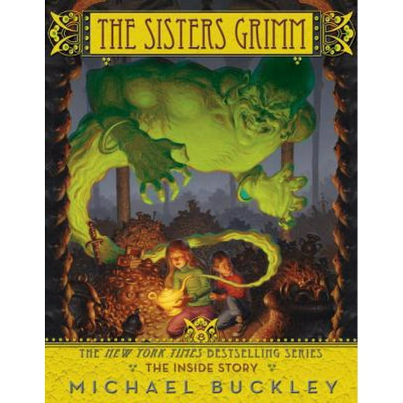 Pre-Owned The Inside Story (The Sisters Grimm, Book 8) (Paperback) 0810997266 9780810997264