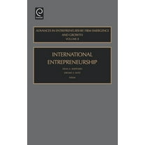 Advances in Entrepreneurship, Firm Emerg International Entrepreneurship, Book 8, (Hardcover)