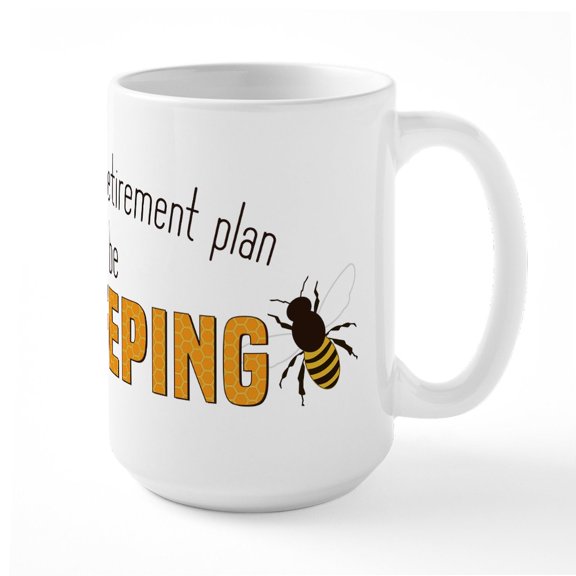 CafePress - Beekeeper Retirement - 15 oz Ceramic Large White Novelty Mug