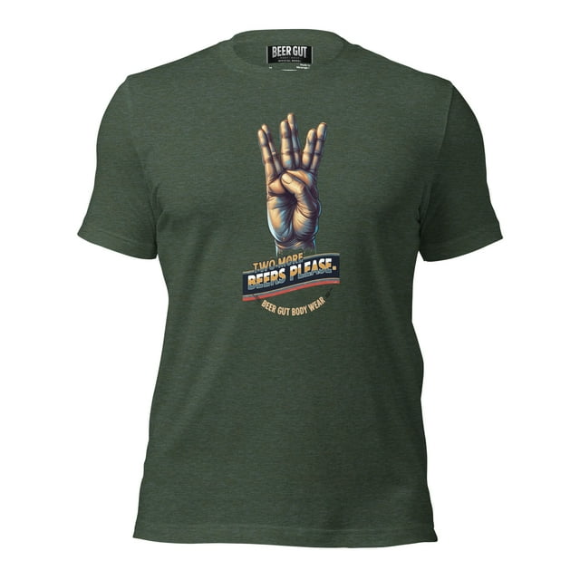 Two More Beers Please Unisex t-shirt
