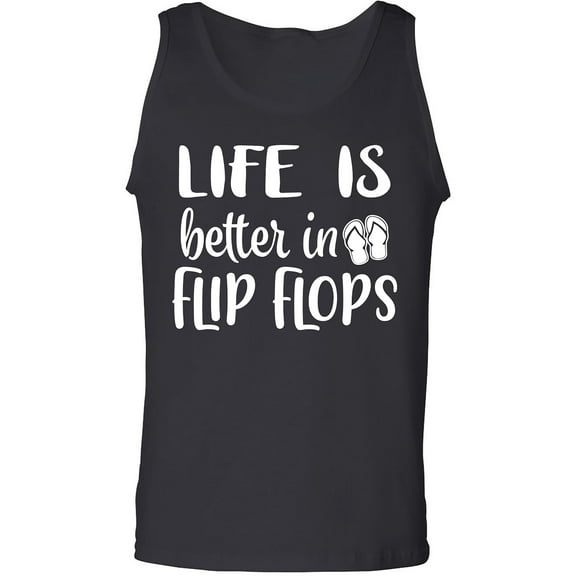 Life Is Better In Flip Flops Adult Tank Top