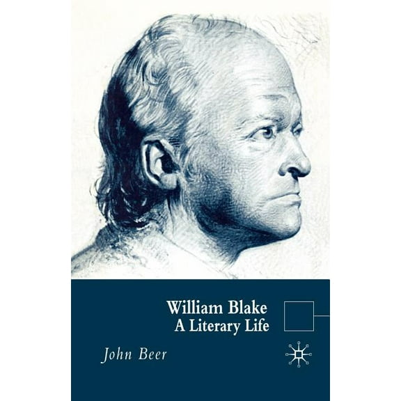 Literary Lives William Blake: A Literary Life, (Paperback)