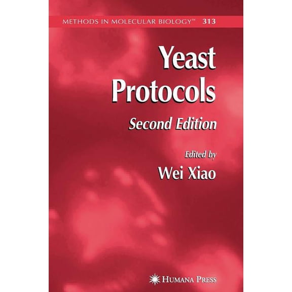 Methods in Molecular Biology Yeast Protocols, Book 313, (Paperback)