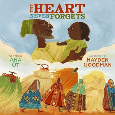The Heart Never Forgets, (Hardcover)