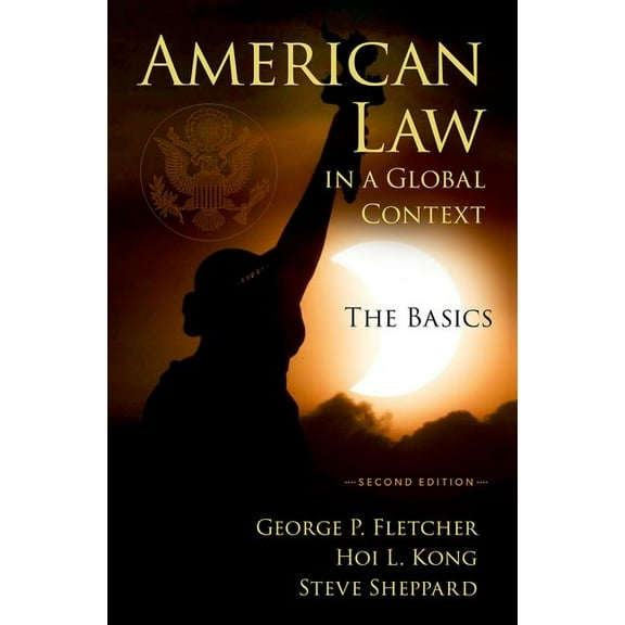 American Law in a Global Context: The Basics, Second Edition, (Paperback)