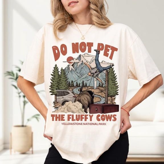 Do Not Pet The Fluffy Cows Shirt, Funny Bison Graphic Tee, Sarcastic Humor, Animal Meme Vintage Shirt