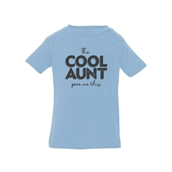 The Cool Aunt T-Shirt Infant -Smartprints Designs, 12 Months