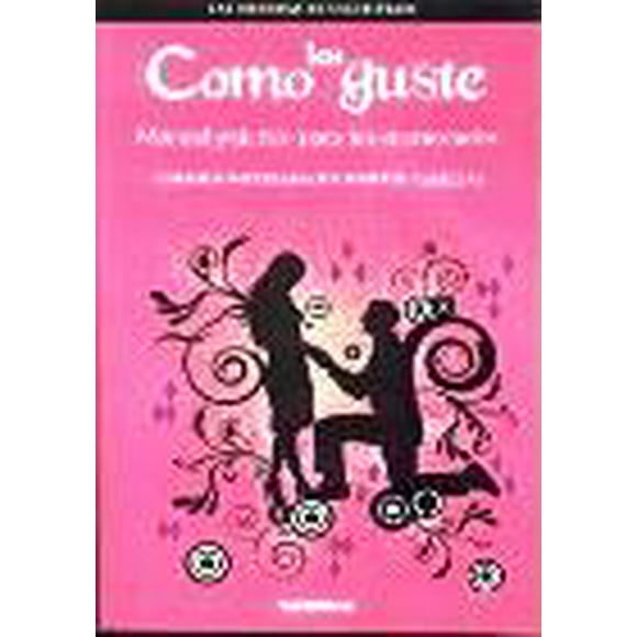 COMO LES GUSTE - MANUAL PRACTICO PARA LOS ENAMORADOS SANTILLANA MARTIN CASILLAS