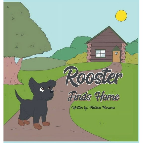 Rooster Finds Home, (Hardcover)