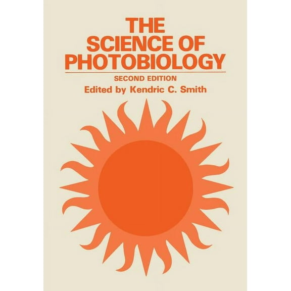 The Science of Photobiology, (Paperback)