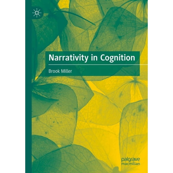Narrativity in Cognition, (Hardcover)