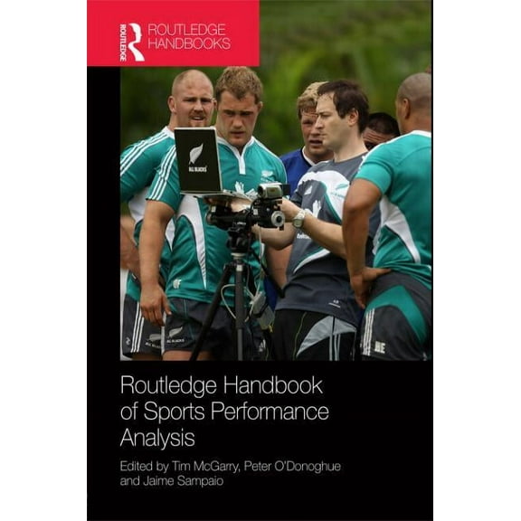 Routledge International Handbooks Routledge Handbook of Sports Performance Analysis, (Paperback)