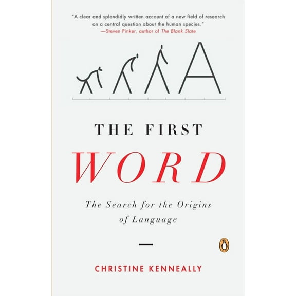 The First Word: The Search for the Origins of Language, (Paperback)