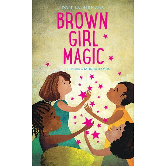 Brown Girl Magic, (Hardcover)