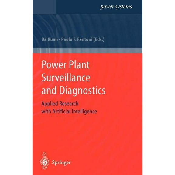 Power Systems Power Plant Surveillance and Diagnostics: Applied Research with Artificial Intelligence, (Hardcover)