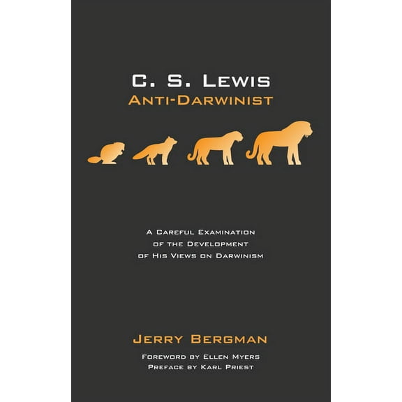 C. S. Lewis: Anti-Darwinist (Hardcover)