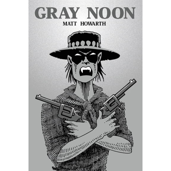 The Gray Trilogy: Gray Noon : Book Two of the Gray Trilogy (Series #2) (Paperback)