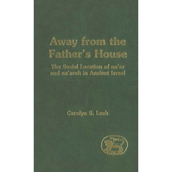 Library of Hebrew Bible/Old Testament St Away from the Father's House, Book 301, (Hardcover)