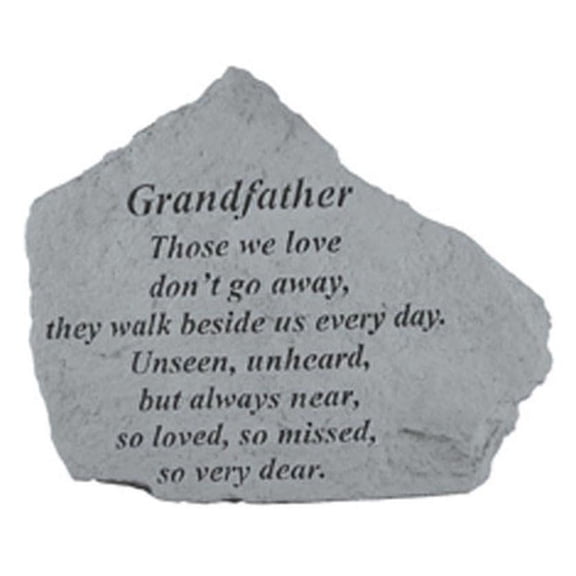 Grandfather Those We Love Don'T Go Away... Memorial Garden Stone