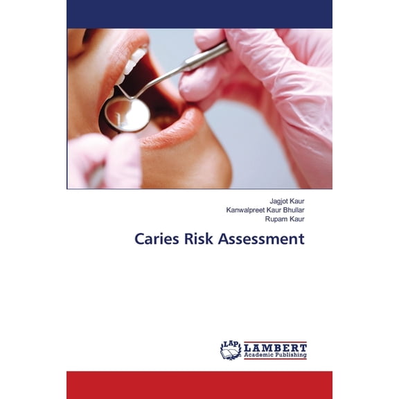 Caries Risk Assessment, (Paperback)