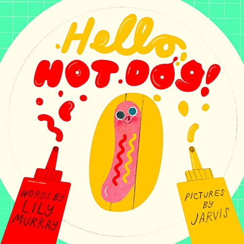 Pre-Owned Hello, Hot Dog (Hardcover)