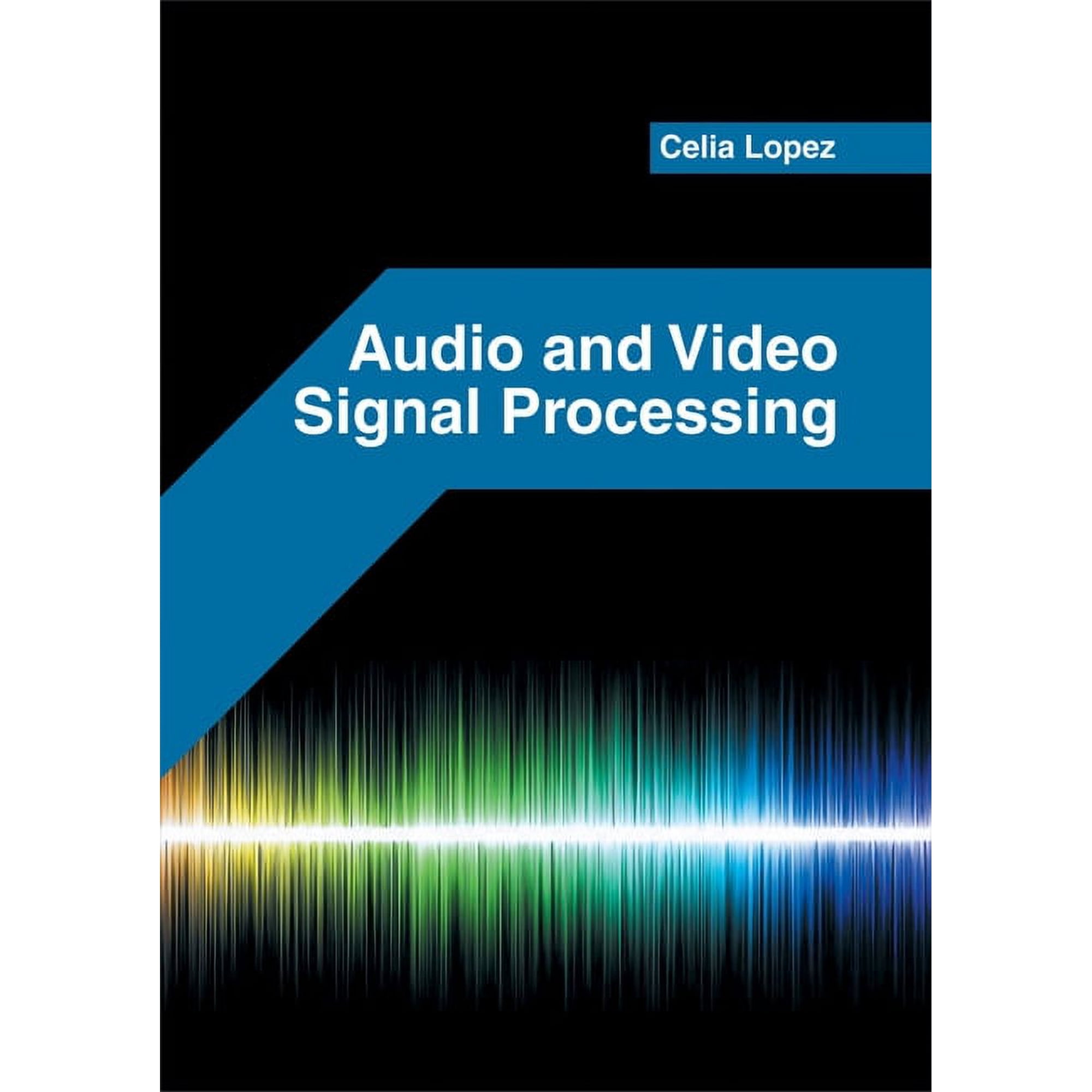 Audio and Video Signal Processing (Hardcover)