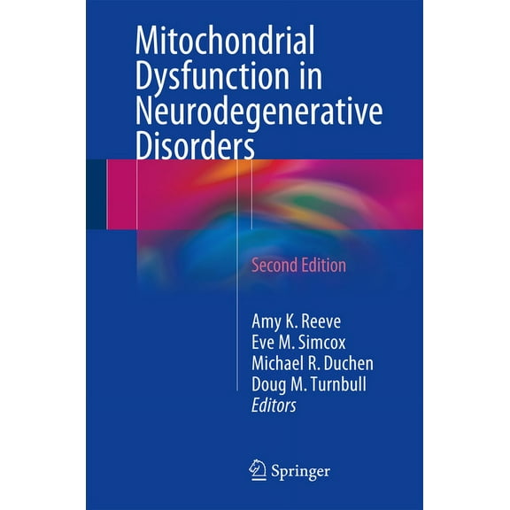 Mitochondrial Dysfunction in Neurodegenerative Disorders, (Hardcover)
