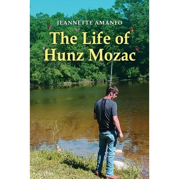 The Life of Hunz Mozac, (Paperback)