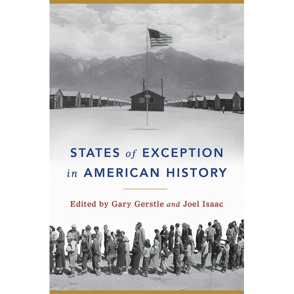 States of Exception in American History (Edition 1) (Hardcover)