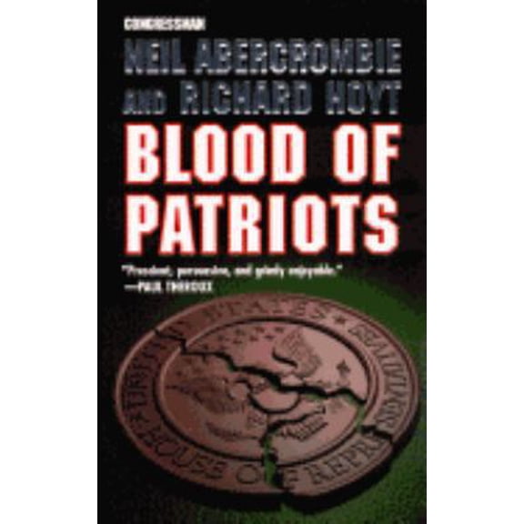Pre-Owned Blood of Patriots (Unknown) 0812567951 9780812567953