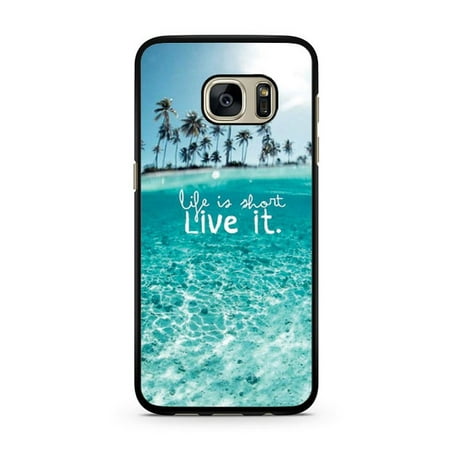 Short Cell - Life Is Short Beach Galaxy S7 Case