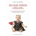 thumbnail image 1 of Libro No Hay Niños Malos Tapa Blanda, Autor Kate Silverton, Editorial Ediciones Obelisco, 1 of 2