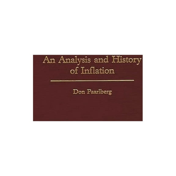 An Analysis and History of Inflation
