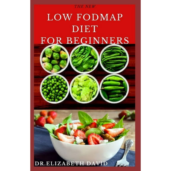 The New Low Fodmap Diet for Beginners, (Paperback)