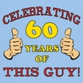 thumbnail image 3 of CafePress - 60Th Birthday Gift For Him Light T Shirt - Men's Classic Graphic T-Shirt, 3 of 4