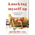 thumbnail image 3 of Knocking Myself Up: A Memoir of My (In)Fertility (Hardcover), 3 of 3