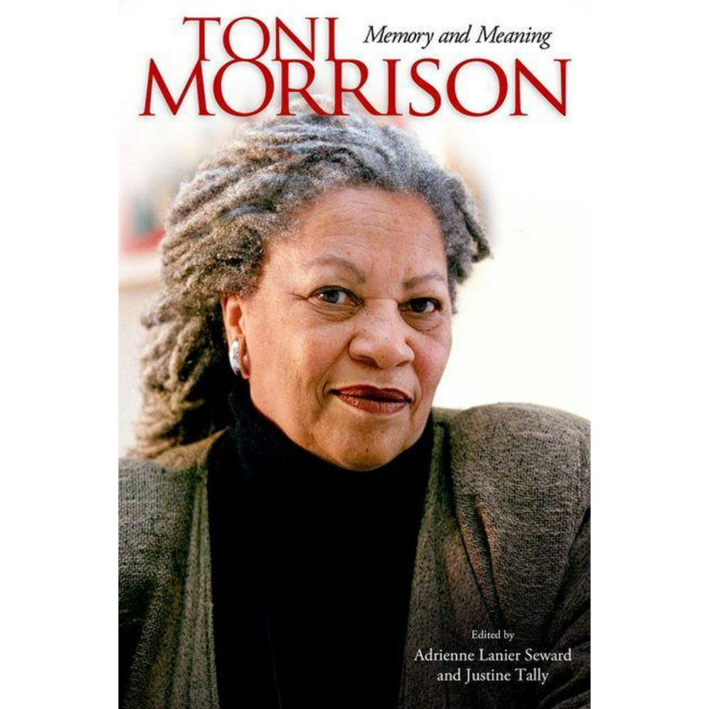 Toni Morrison : Memory and Meaning (Hardcover) - Walmart.com - Walmart.com