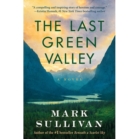 Pre-Owned The Last Green Valley (Paperback) 1503958744 9781503958746