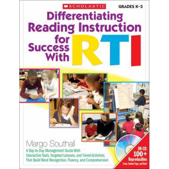 Pre-Owned Differentiating Reading Instruction for Success with RTI, Grades K-3: A Day-To-Day Management Guide with Interactive Tools, Targeted Lessons, and Tier (Paperback) 0545214866 9780545214865