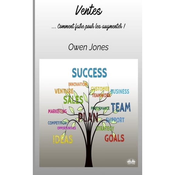 Comment Faire... Ventes - ...Comment Faire Pour Les Augmenter !, (Paperback)