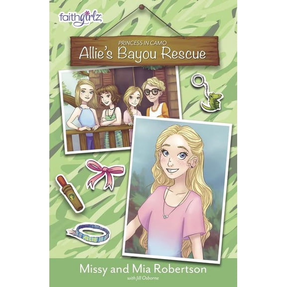 Faithgirlz / Princess in Camo Allie's Bayou Rescue, Book 1, (Paperback)